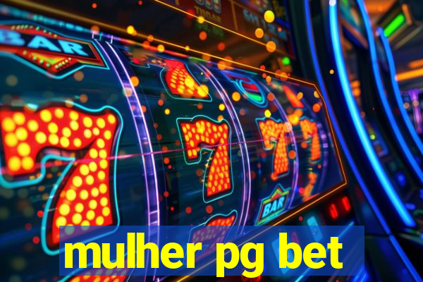 mulher pg bet